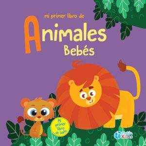 MI PRIMER LIBRO DE ANIMALES BEBES