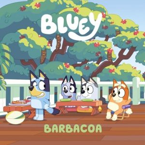 BLUEY UN CUENTO 14 BARBACOA EDICION EN ESPA?OL