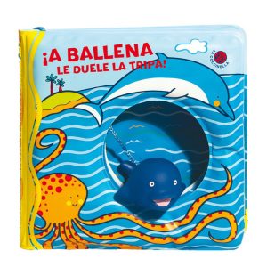 A LA BALLENA LE DUELE LA TRIPA LIBRO BA?O