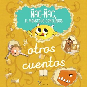 ?AC-?AC, EL MONSTRUO COMELIBROS Y OTROS CUENTOS