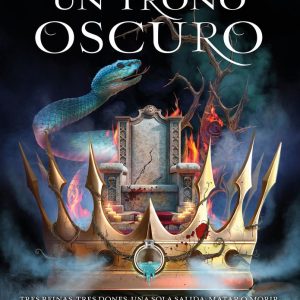 UN TRONO OSCURO TRES CORONAS OSCURAS