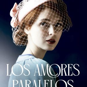 LOS AMORES PARALELOS