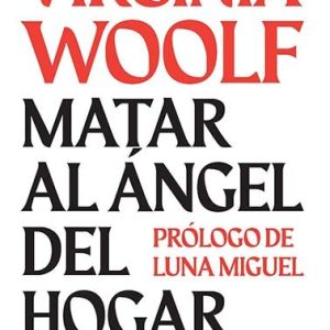 MATAR AL ANGEL DEL HOGAR