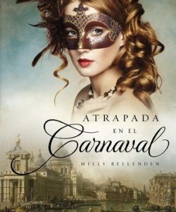 ATRAPADA EN EL CARNAVAL