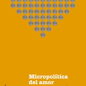 MICROPOLITICA DEL AMOR