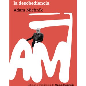 ELOGIO DE LA DESOBEDIENCIA