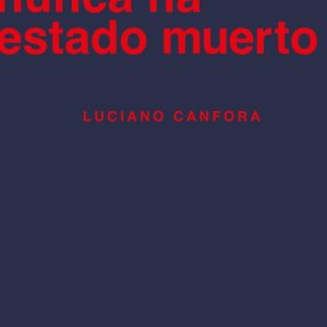 EL FASCISMO NUNCA HA ESTADO MUERTO