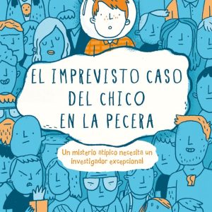 IMPREVISTO CASO DEL CHICO EN LA PECERA,EL