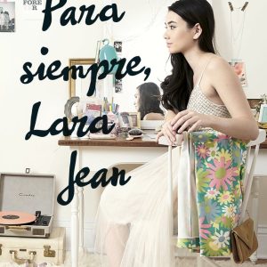 PARA SIEMPRE LARA JEAN