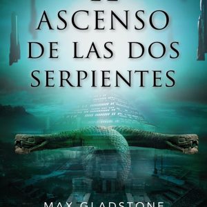 ASCENSO DE LAS DOS SERPIENTES,EL