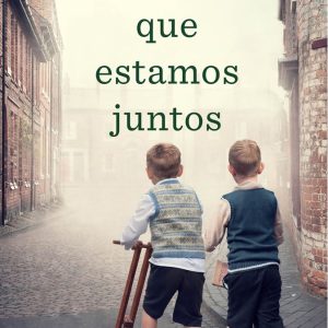 AHORA QUE ESTAMOS JUNTOS