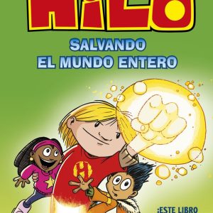 HILO 2 SALVANDO EL MUNDO ENTERO