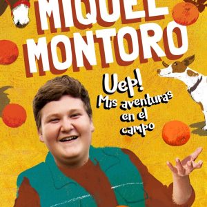 UEP MIS AVENTURAS EN EL CAMPO