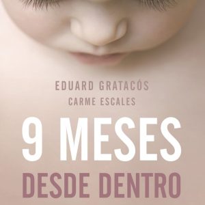 9 MESES DESDE DENTRO