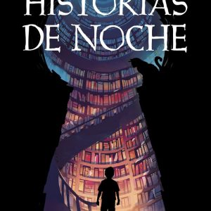 HISTORIAS DE NOCHE