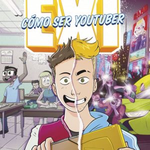 EXI COMO SER YOUTUBER