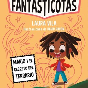 LAS FANTASTICOTAS 2 MARIO Y EL SECRETO DEL TERRARIO
