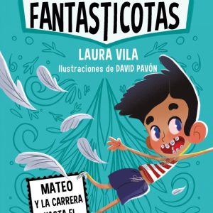 APRENDE A LEER CON LAS FANTASTICOTAS 8 MATEO Y LA CARRERA HA