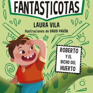 APRENDE A LEER CON LAS FANTASTICOTAS 10 ROBERTO Y EL BICHO