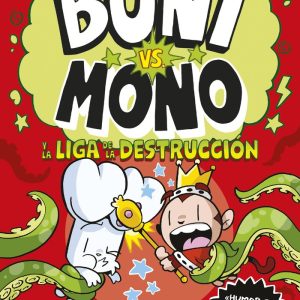 BONI VS MONO 3 BONI VS MONO Y LA LIGA DE LA DESTRUCCION