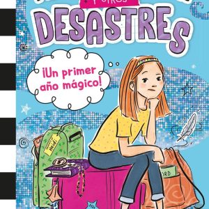 MI VIDA EN EL INSTI Y OTROS DESASTRES 1 UN PRIMER A?O MAGIC