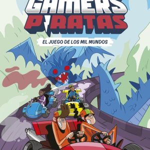 LOS GAMERS PIRATAS 5 EL JUEGO DE LOS MIL MUNDOS