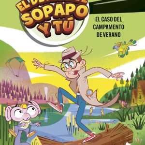 EL DETECTIVE SOPAPO Y TU 3 EL CASO DEL CAMPAMENTO DE VERANO