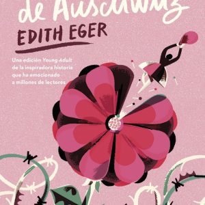 LA BAILARINA DE AUSCHWITZ EDICION YOUNG ADULT