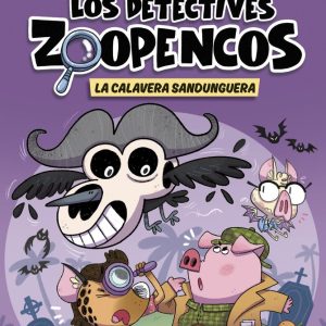 APRENDE A LEER CON LOS DETECTIVES ZOOPENCOS 8 LA CALAVERA SA