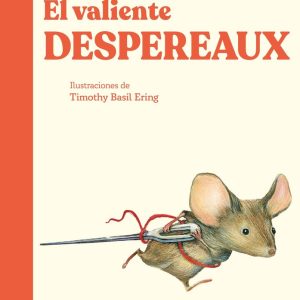 EL VALIENTE DESPEREAUX