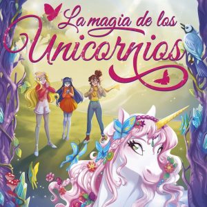 LA MAGIA DE LOS UNICORNIOS
