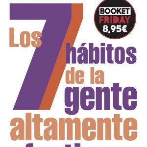 LOS 7 HABITOS DE LA GENTE ALTAMENTE EFECTIVA