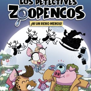 APRENDE A LEER CON LOS DETECTIVES ZOOPENCOS 9 NI UN RENO ME