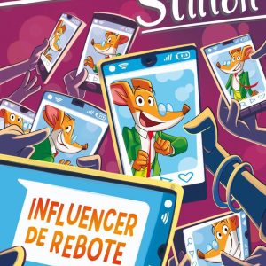 GERONIMO STILTON 104 INFLUENCER DE REBOTE