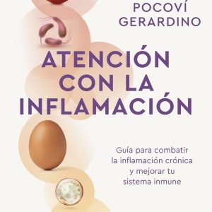 ATENCION CON LA INFLAMACION