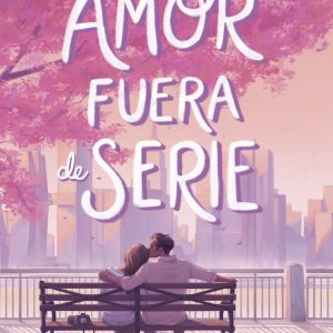 AMOR FUERA DE SERIE