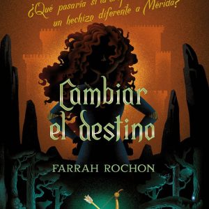 CAMBIAR EL DESTINO UN GIRO INESPERADO