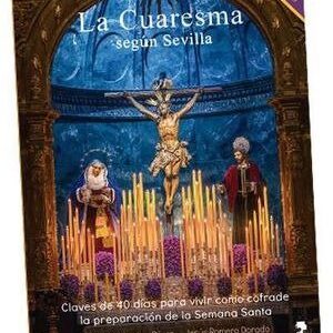 LA CUARESMA SEGUN SEVILLA