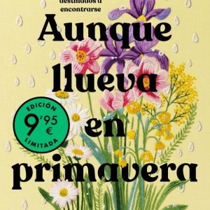 AUNQUE LLUEVA EN PRIMAVERA CAMPA?A ED, LIMITADA
