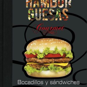 HAMBURGUESAS BOCADILLOS Y SANDWICHES