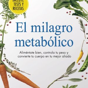 EL MILAGRO METABOLICO