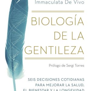 BIOLOGIA DE LA GENTILEZA