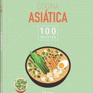 100 RECETAS COCINA ASIATICA
