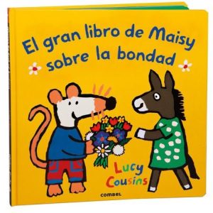 EL GRAN LIBRO DE MAISY SOBRE LA BONDAD