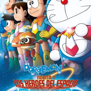 DORAEMON NOBITA Y LOS HEROES DEL ESPACIO