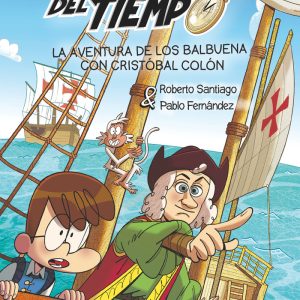 FORASTEROS DEL TIEMPO 18 AVENTURA BALBUENA CON CRISTOBAL CO