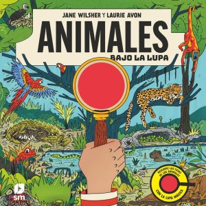 ANIMALES BAJO LA LUPA