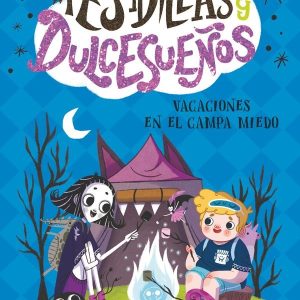 PESADILLAS Y DULCESUE?OS 3 VACACIONES EN EL CAMPA MIEDO
