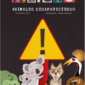 PELIGRO ANIMALES DESAPARECIENDO