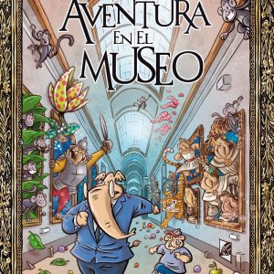 AVENTURA EN EL MUSEO
